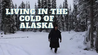 Living in the cold of Alaska