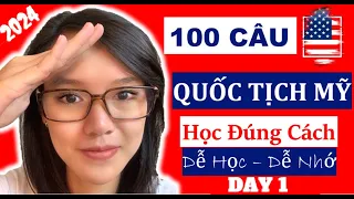 2024 ☘ 100 CÂU THI QUỐC TỊCH MỸ ☘ PHẦN 1 ☘ Đảm Bảo Dễ Học Dễ Nhớ  ☘ 100 Citizenship Questions 2024