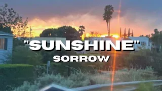 sorrow - sunshine