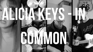 Alicia Keys - In Common | COVER