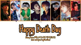 Xdinary Heroes (엑스디너리 히어로즈) 'Happy Death Day' You As A Member [Karaoke] || 8 Members Ver.