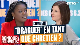 Comment "draguer" en tant que chrétien ? - Bonjour chez vous !