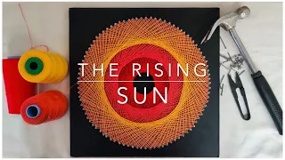 The Rising Sun | DIY | Nail and String Art #4