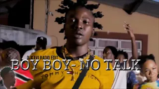 BOY BOY-  NO TALK  - CLEAN - DJKAVI  RADIO  EDIT  #BOYBOYNOTALK Promotional Use Only