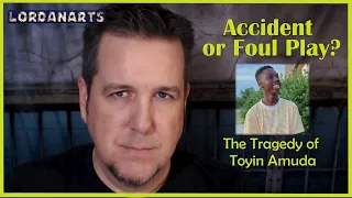 Accident or Foul Play?  The Tragedy of Toyin Amuda