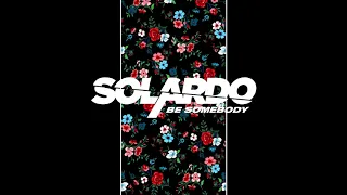 Solardo - Be Somebody [Ultra Music]