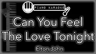 Can You Feel The Love Tonight - Elton John - Piano Karaoke Instrumental