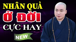 Luật Nhân Quả Nghiệp Báo Luân Hồi Không Ai Tránh khỏi ( Rất hay ) - Thầy Thích Tâm Đức