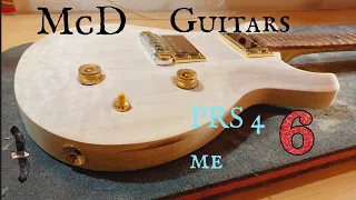 McD Guitars PRS for me 6: gluing in the neck