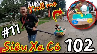 #11: TROLL Mẹ - Thiết kế SIÊU XE có 102 tặng SU XÍ XỌN sau khi bị ĂN TRỘM LẤY MẤT XE