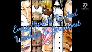 Every EspaDa RanKed From Weakest To StRonGest__BleaCh