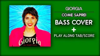 Giorgia - Come saprei- (Bass cover - play along with score and tab in video)