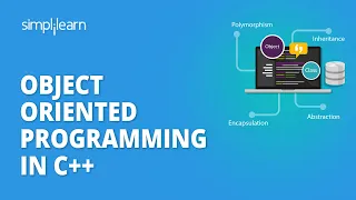 OOP In C++ + | Object Oriented Programming In C++ | C++ Programming Tutorial | Simplilearn