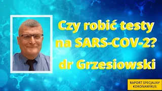 dr Grzesiowski - Jakie są objawy koronawirusa? Kiedy zrobić test?