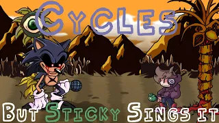 Sticky Sings Cycles - (Friday Night Funkin') - FNF Cover