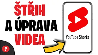 Jak STŘÍHAT a EDITOVAT VIDEA na YOUTUBE SHORTS | Návod | YouTube Shorts / Telefon