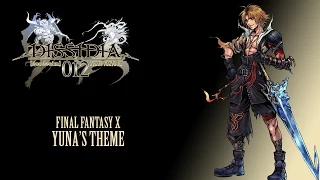 Dissidia 012 OST Final Fantasy X Yuna's Theme