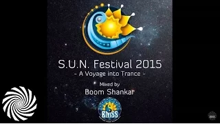 Boom Shankar - S.U.N. Festival 2015 [Full 3 hour Mix]
