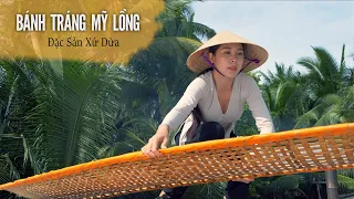 Bánh tráng Mỹ Lồng đậm hương vị xứ dừa Bến Tre -Khói Lam Chiều # 106| Coconut rice papers in Ben Tre