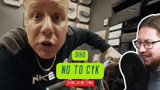 Diho "No To Cyk" | REAKCJA NA ŻYWO 🔴