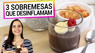 3 SOBREMESAS QUE COMBATEM INFLAMAÇÃO! É DOCE, MAS TE FAZ BEM DE VERDADE!