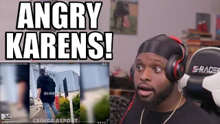 Angry Karens FREAKOUT Compilation REACTION!