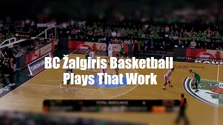 BC Žalgiris EuroLeague Basketball Plays That Work