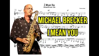 I Mean You- Michael Brecker Solo Transcription