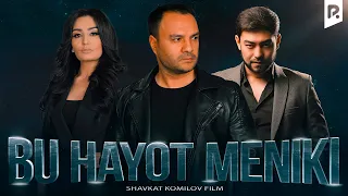 Bu hayot meniki (o'zbek film) | Бу хаёт меники (узбекфильм) 2022