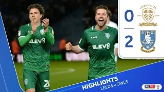 Leeds United 0 Sheffield Wednesday 2 | Extended highlights | 2019/20