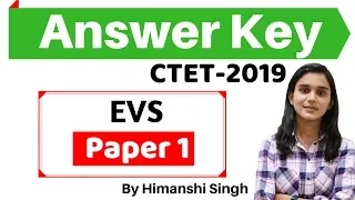 CTET-2019 Answer Key | Paper-01| Environmental Studies/पर्यावरण अध्ययन