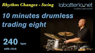 Swing - 10 minutes drumless trading eight 240 Bpm with click