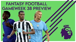 FPL Gameweek 38 Preview - The Final Goodbye