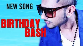 BIRTHDAY BASH Vide SONG ft Yo Yo Honey Singh, Alfaaz RELEASED | DiliWalli Zaalim Girlfriend