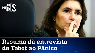 No Pânico, Simone Tebet ataca Bolsonaro e diz que, sem ela, Lula leva no 1º turno