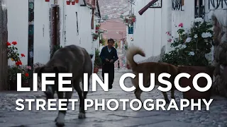 Life in Cusco (Peru) - POV street photography