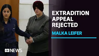 Israel's Supreme Court rejects Malka Leifer's appeal against Australian extradition | ABC News