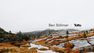 Ben Böhmer | Yotto - Mix (Pt.2)