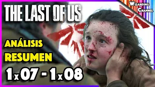 1x07 y 1x08 ANÁLISIS RESUMEN | The Last of Us | El GRANDISIMO ERROR que HA COMETIDO la serie