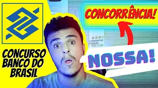 CONCORRÊNCIA NO CONCURSO DO BANCO DO BRASIL 2021 | CONCURSO DO BANCO DO BRASIL 2021 EXPECTATIVA !!!