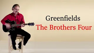 Greenfield ( The Brothers Four ) Guitar Instrumental 🔴⚫️