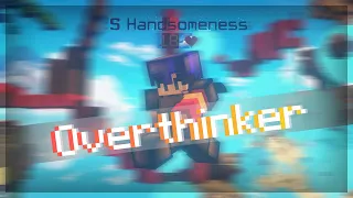 overthinker - cinematic bedwars edit