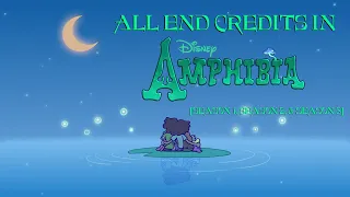 Amphibia:  All End Credits (Updated)