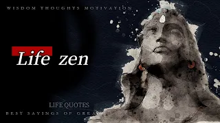 Life Zen Quotes from Zen Master | Shocking Wisdoms