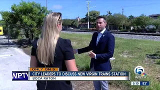 Boca Raton leaders to look at proposed agreement for new Virgin Trains station