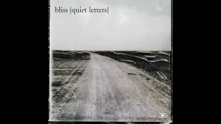 Bliss - Quiet Letter - 0006
