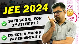 JEE 2024: Safe Score For 1st Attempt | JEE Expected Marks vs Percentile🎯| Harsh Sir@VedantuMath