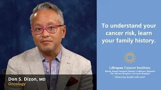 To understand your cancer risk, learn your family history.