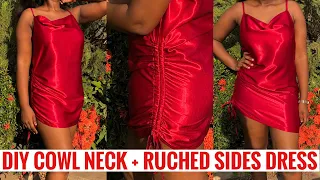 HOW TO SEW A COWL NECK DRESS || HOW TO MAKE A RUCHED DRESS|| DIY SLIP DRESS