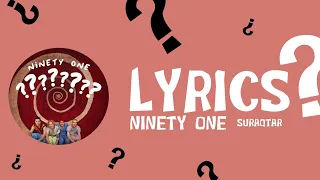 Ninety One - Suraqtar [Lyrics/Текст/Мәтіні]